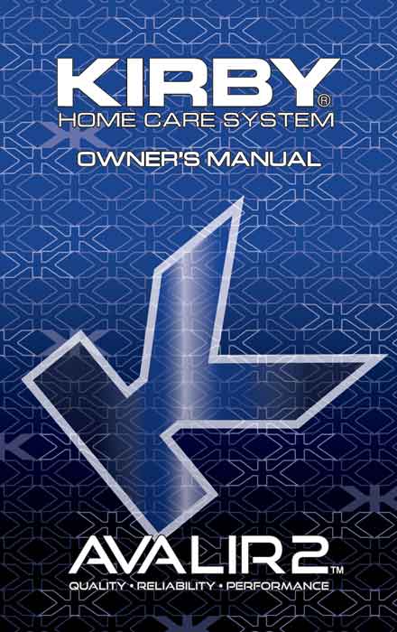 Kirby Avalir 2 Home Care System Owner's Manual