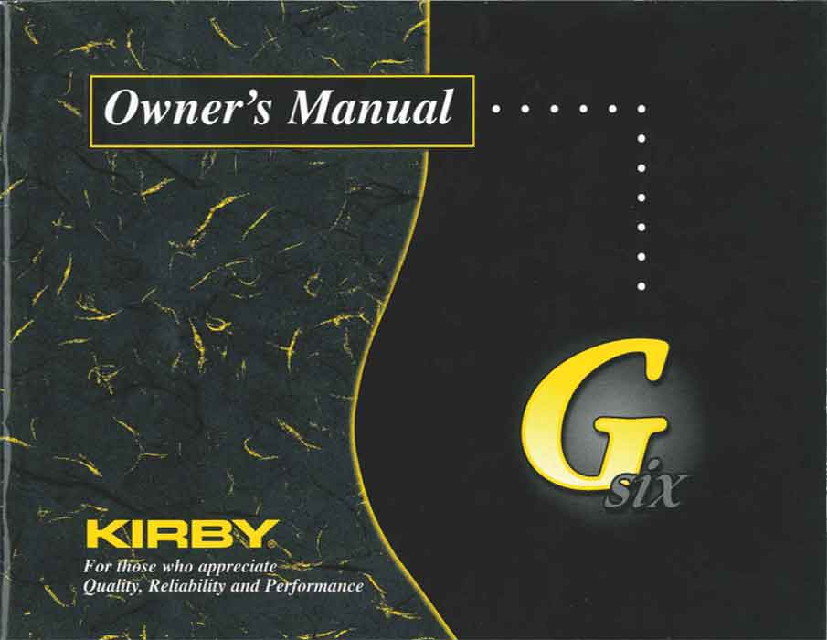 Kirby G6 owner manual.