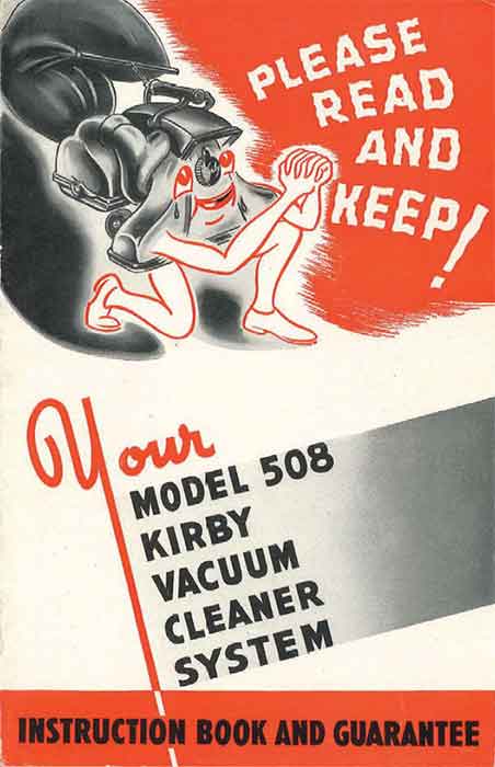 Kirby Model 508 owner manual.